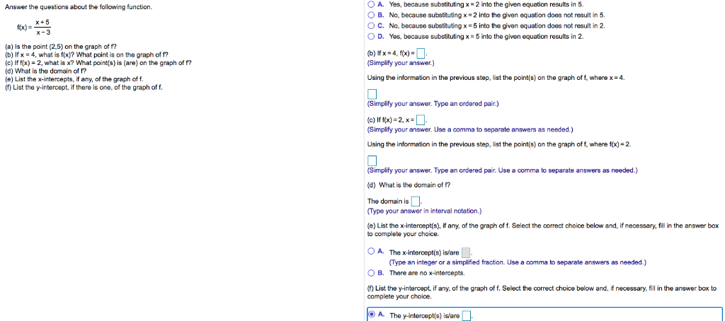 Solved O A Yes Because Substituting X 2 Into The Given Chegg Com