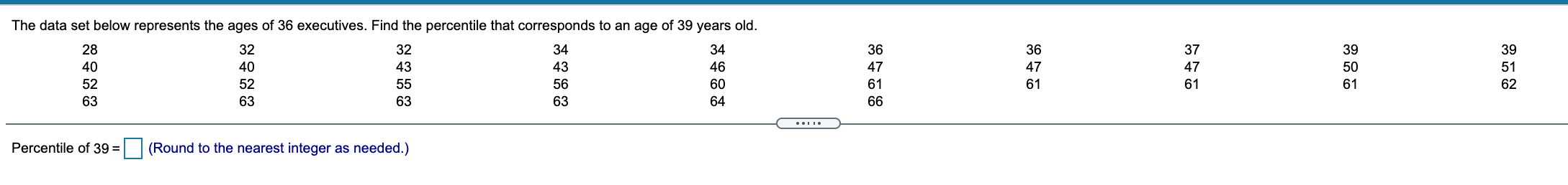 Solved The data set below represents the ages of 36 | Chegg.com