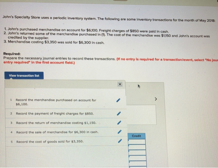 Solved John's Specialty Store uses a periodic inventory