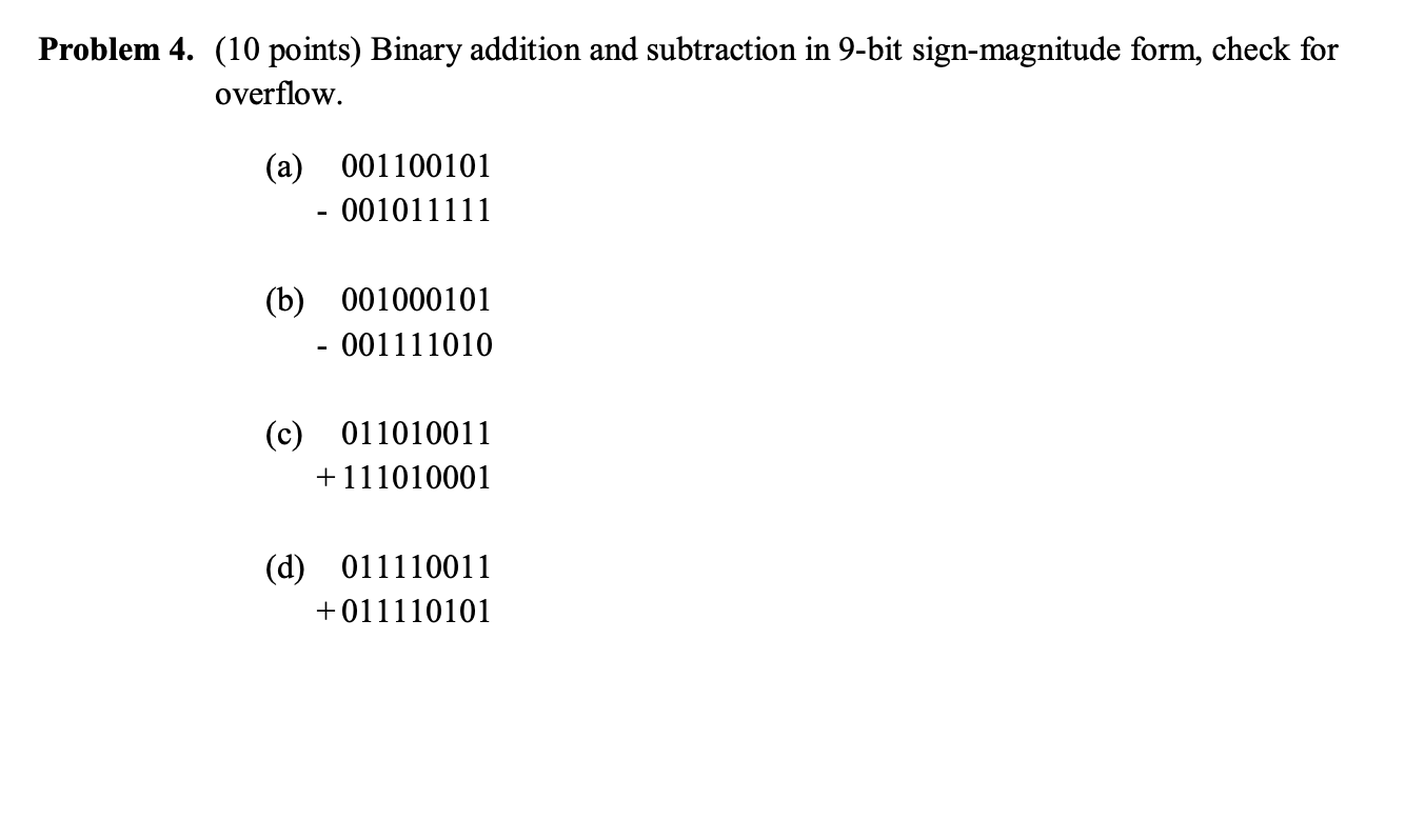 Solved Problem 4. (10 points) Binary addition and | Chegg.com