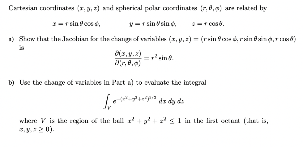 Solved Cartesian coordinates \\( (x, y, z) \\) and spherical | Chegg.com