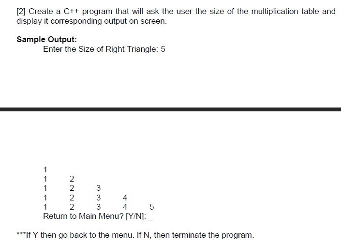 Solved 1. Create a C++ program that will show the user the | Chegg.com