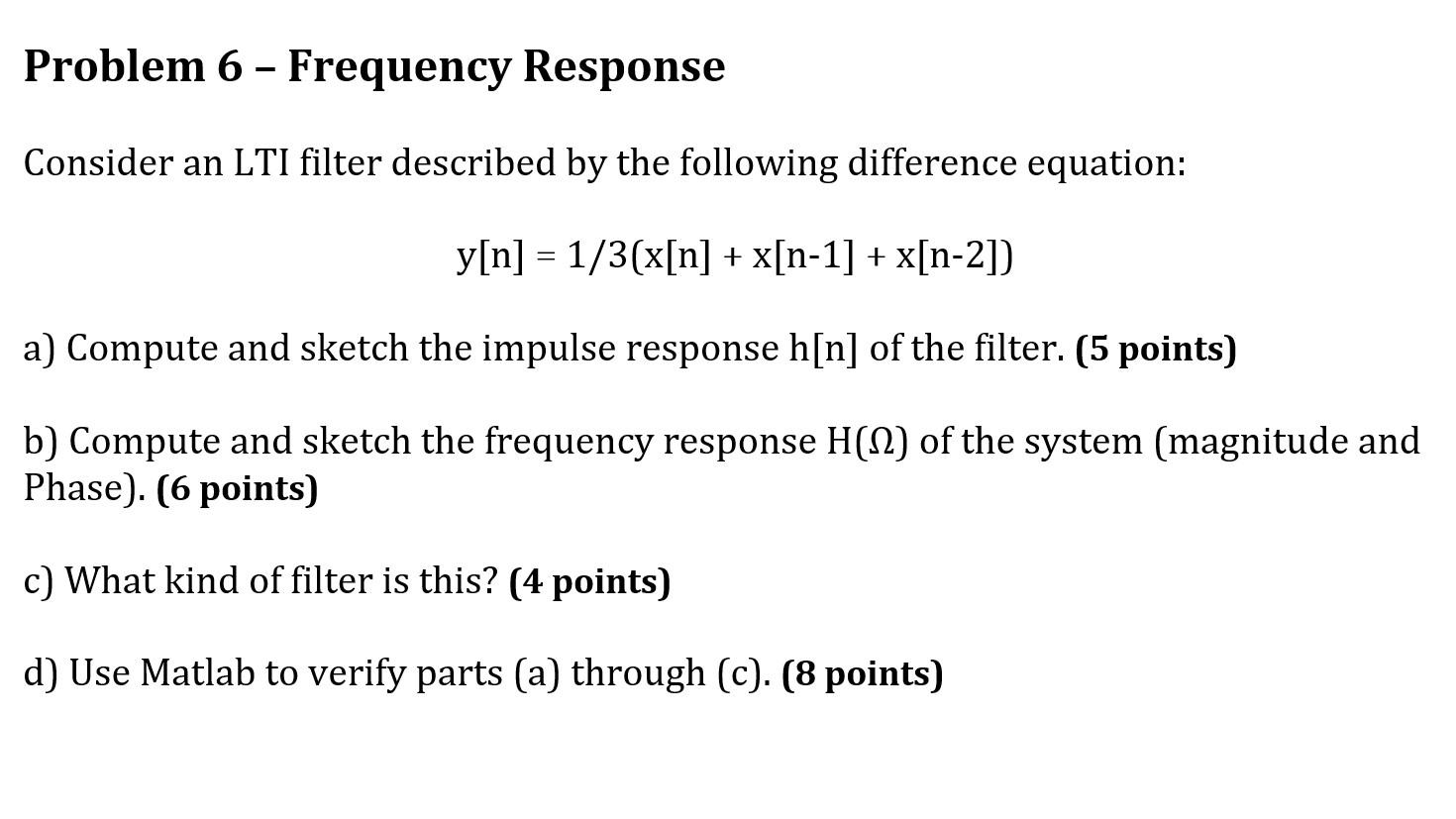 Solved Consider an LTI filter described by the following | Chegg.com