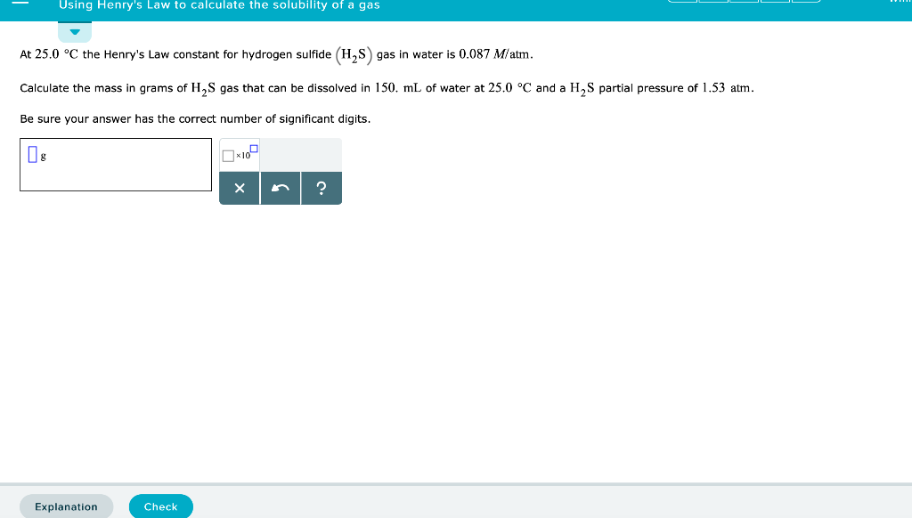Solved Using Henry's Law to calculate the solubility of a | Chegg.com
