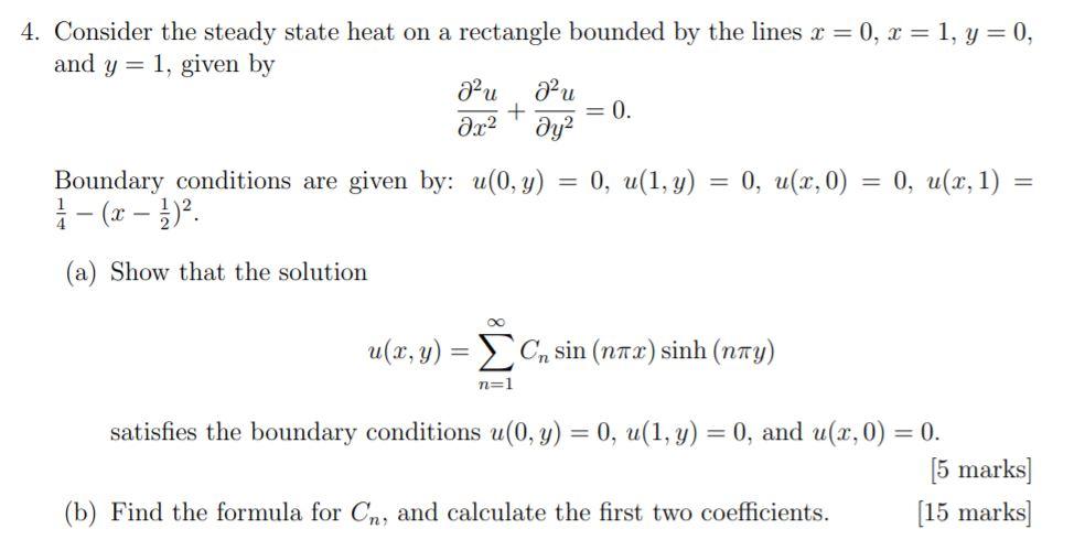 Solved 4. Consider the steady state heat on a rectangle | Chegg.com