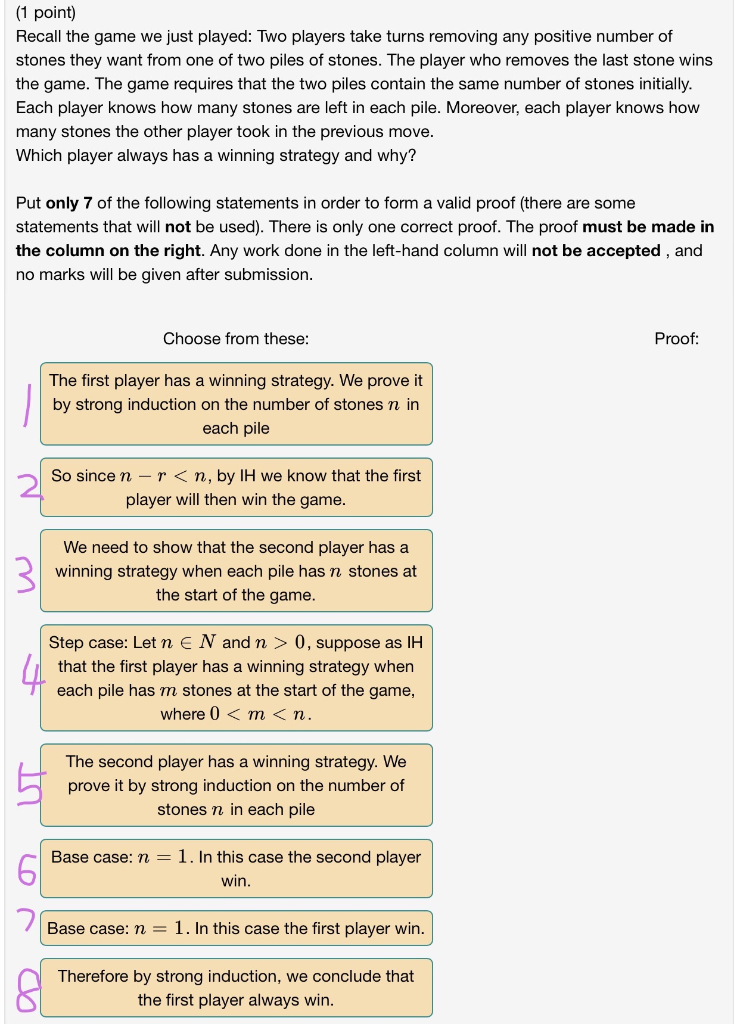 I don't know exactly the rules of 2 players game in the   ! In this situation, I thought I would win the game because I was the first  person that had