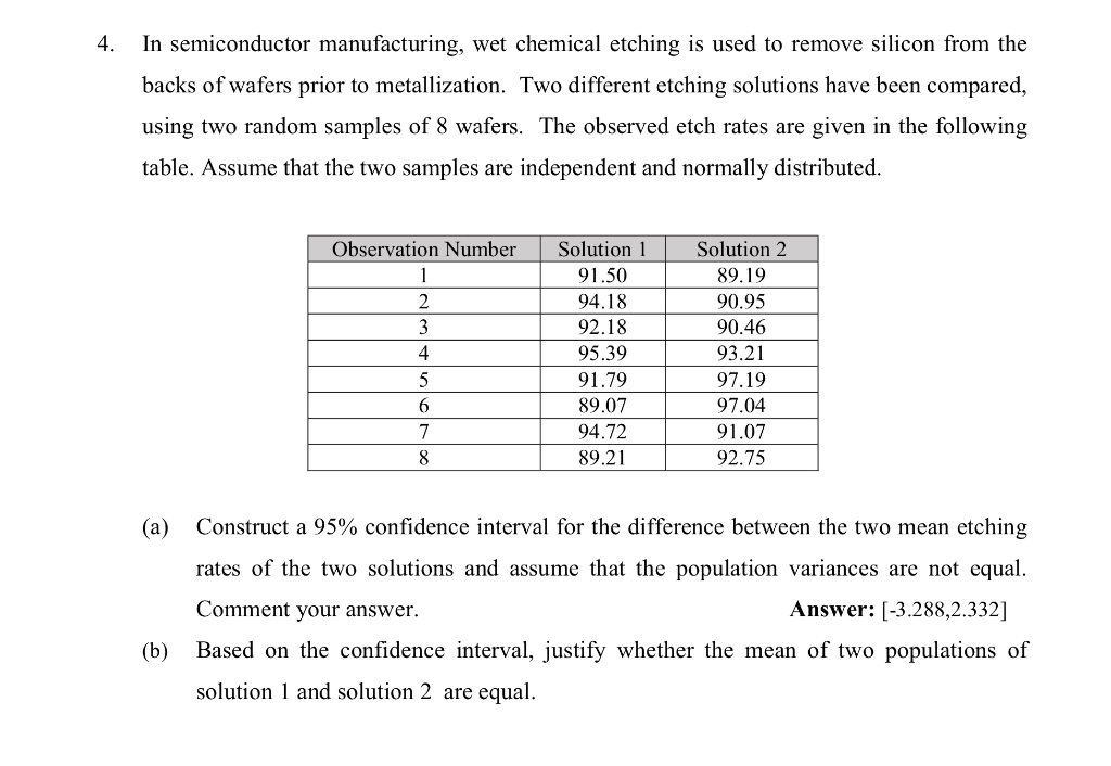 Solved 4. In semiconductor manufacturing, wet chemical | Chegg.com