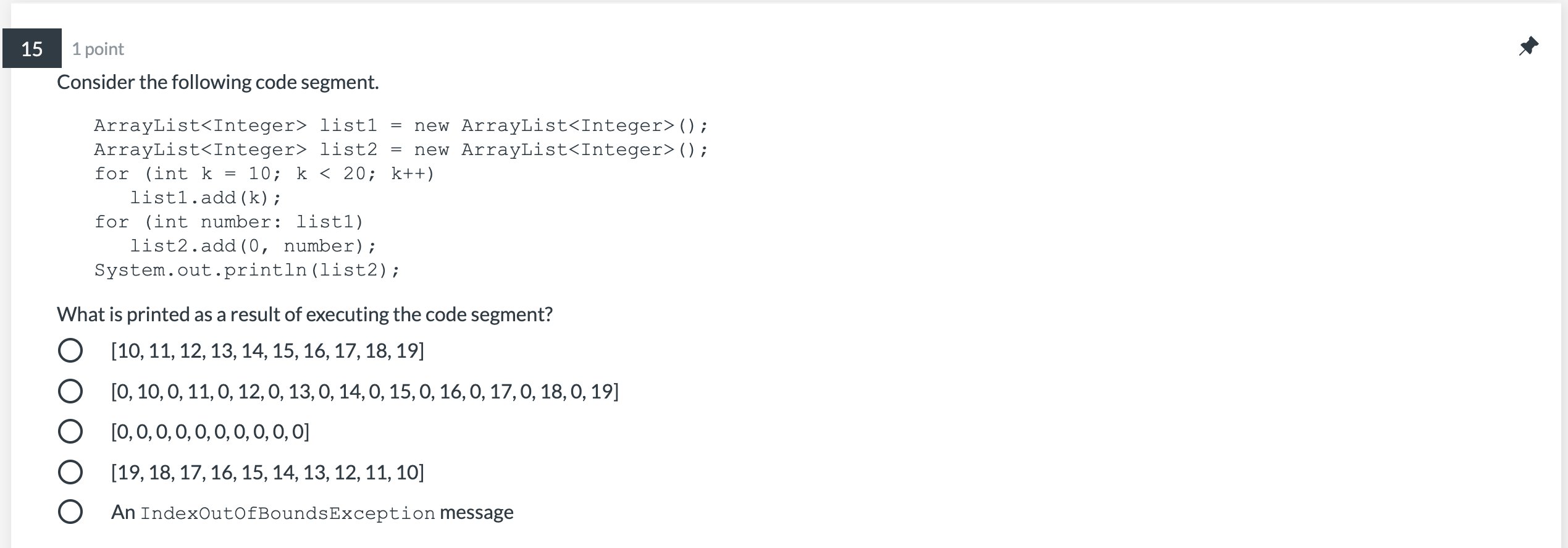 Solved 15 1 point Consider the following code segment. = | Chegg.com