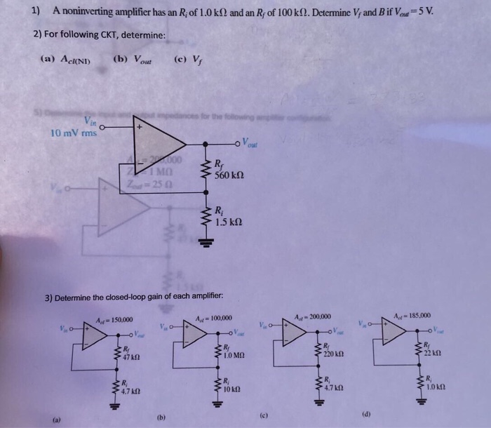 Solved A non inverting amplifier has an R_i of 1.0 k Ohm and | Chegg.com