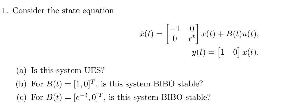 Solved 1. Consider the state equation | Chegg.com