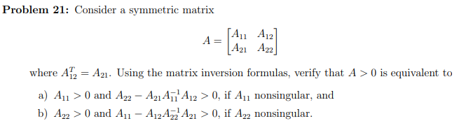 Solved Problem 21: Consider a symmetric matrix | Chegg.com