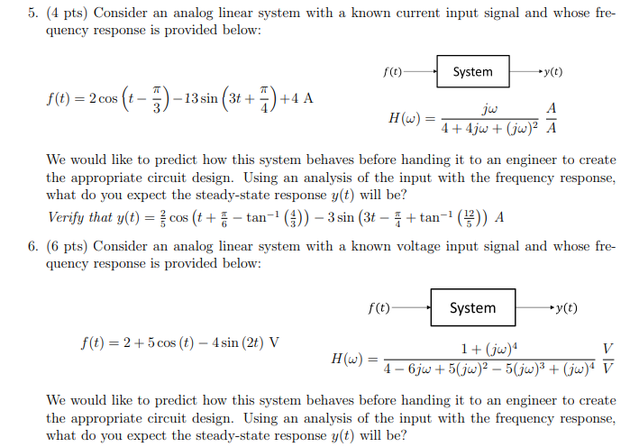 Solved ( 4 pts) Consider an analog linear system with a | Chegg.com