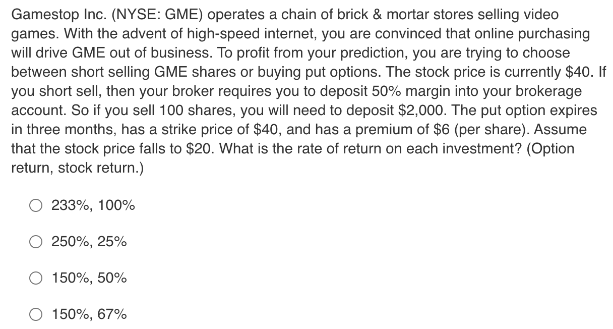 Solved Gamestop Inc. (NYSE: GME) operates a chain of brick & | Chegg.com