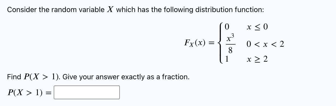 Solved Consider the random variable X which has the | Chegg.com