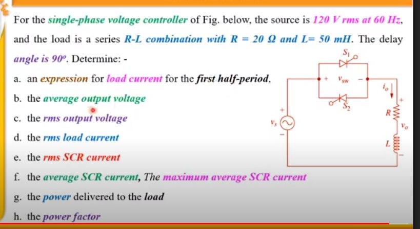 Solved 54 For the single-phase voltage controller of Fig. | Chegg.com
