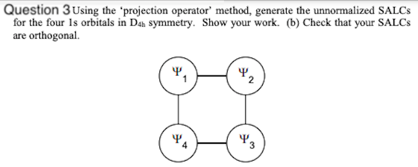 Question 3 Using the projection operator' method, | Chegg.com