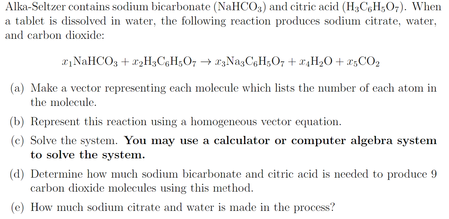 Solved AlkaSeltzer contains sodium bicarbonate (NaHCO3) and
