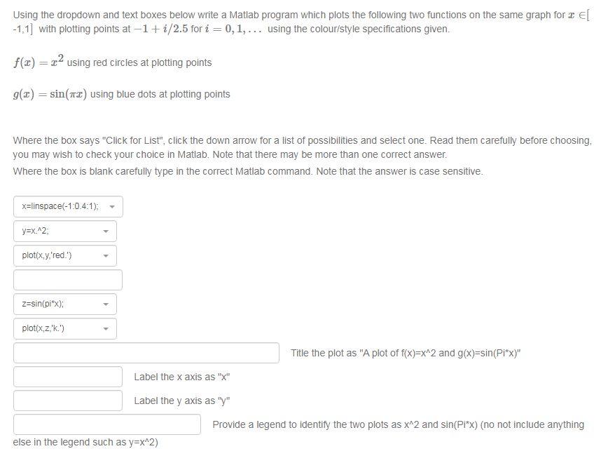 Solved Using the dropdown and text boxes below write a | Chegg.com