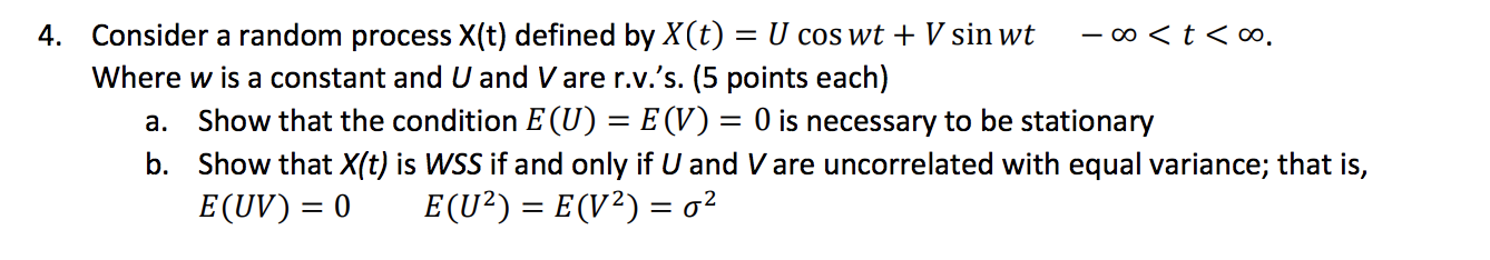 Solved 4. Consider a random process X(t) defined by | Chegg.com