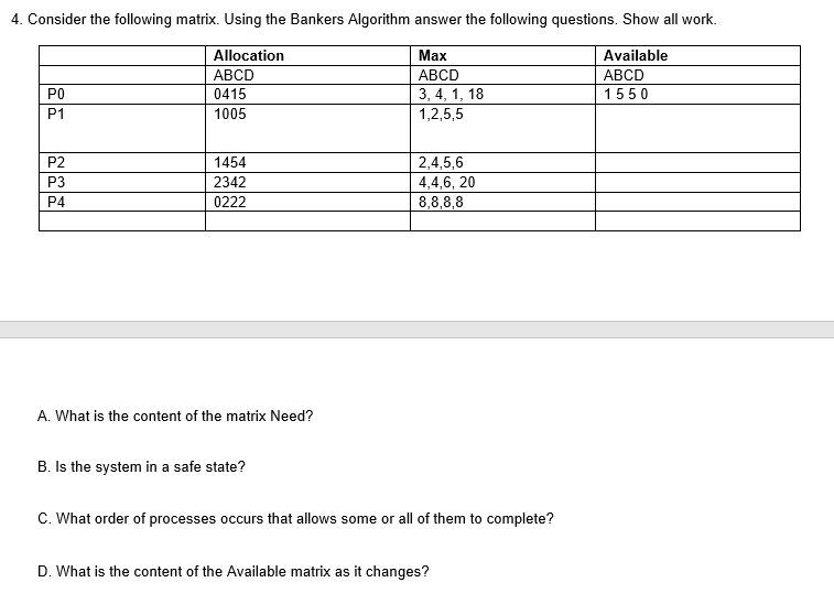 Solved 4. Consider The Following Matrix. Using The Bankers | Chegg.com