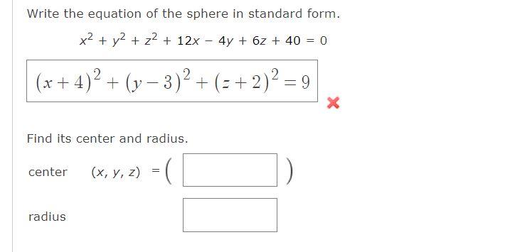 Solved Write the equation of the sphere in standard form. | Chegg.com