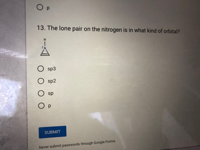 Solved 12. The lone pair on the indicated nitrogen is in