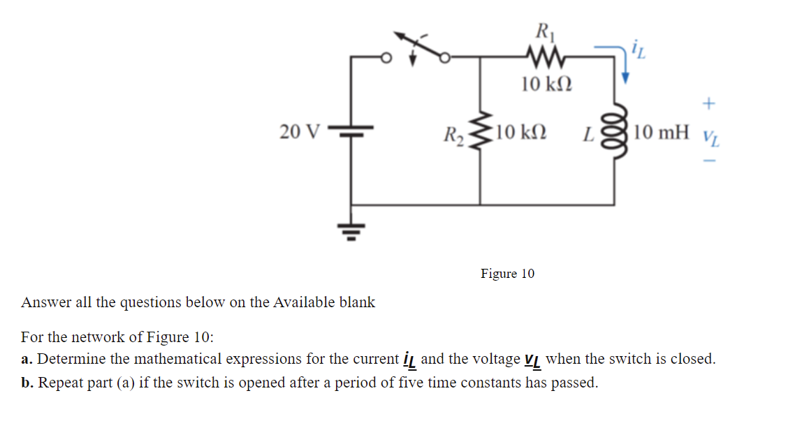 Solved For the network of Figure 10: PLEASE FAST I HAVE NO | Chegg.com