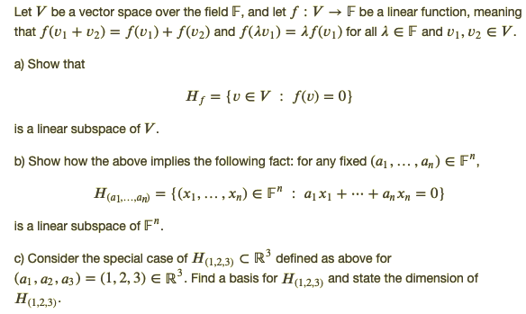 Solved Let V Be A Vector Space Over The Field F And Let Chegg Com
