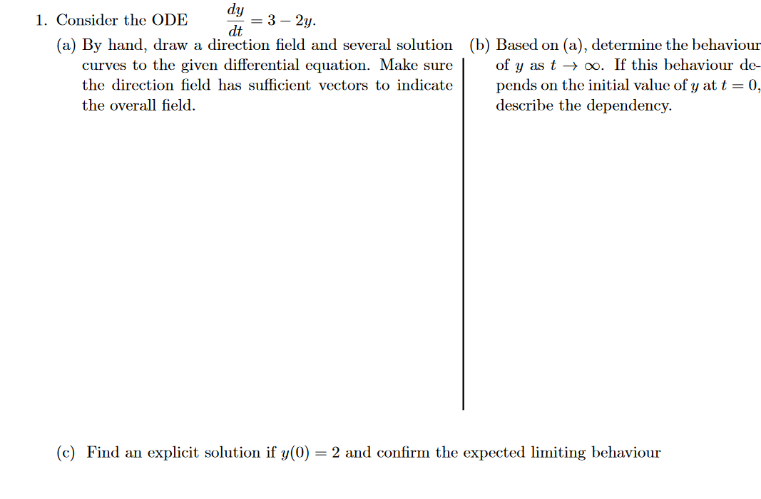 Solved dy 1. Consider the ODE = 3 – 2y. (a) By hand, draw a | Chegg.com