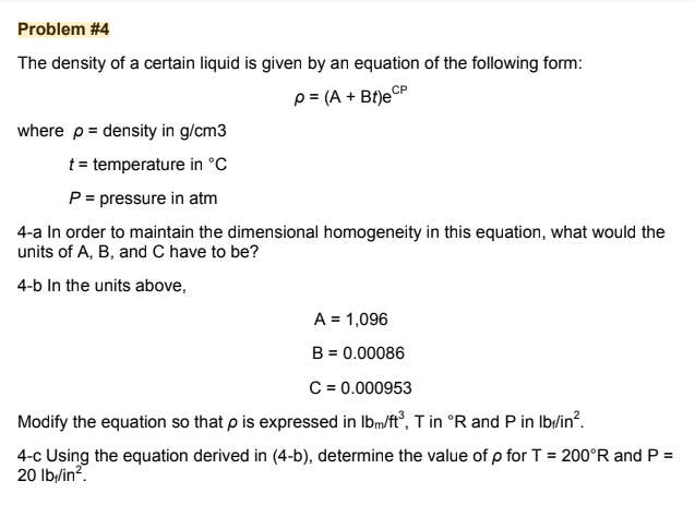 Solved Problem #4 The Density Of A Certain Liquid Is Given | Chegg.com