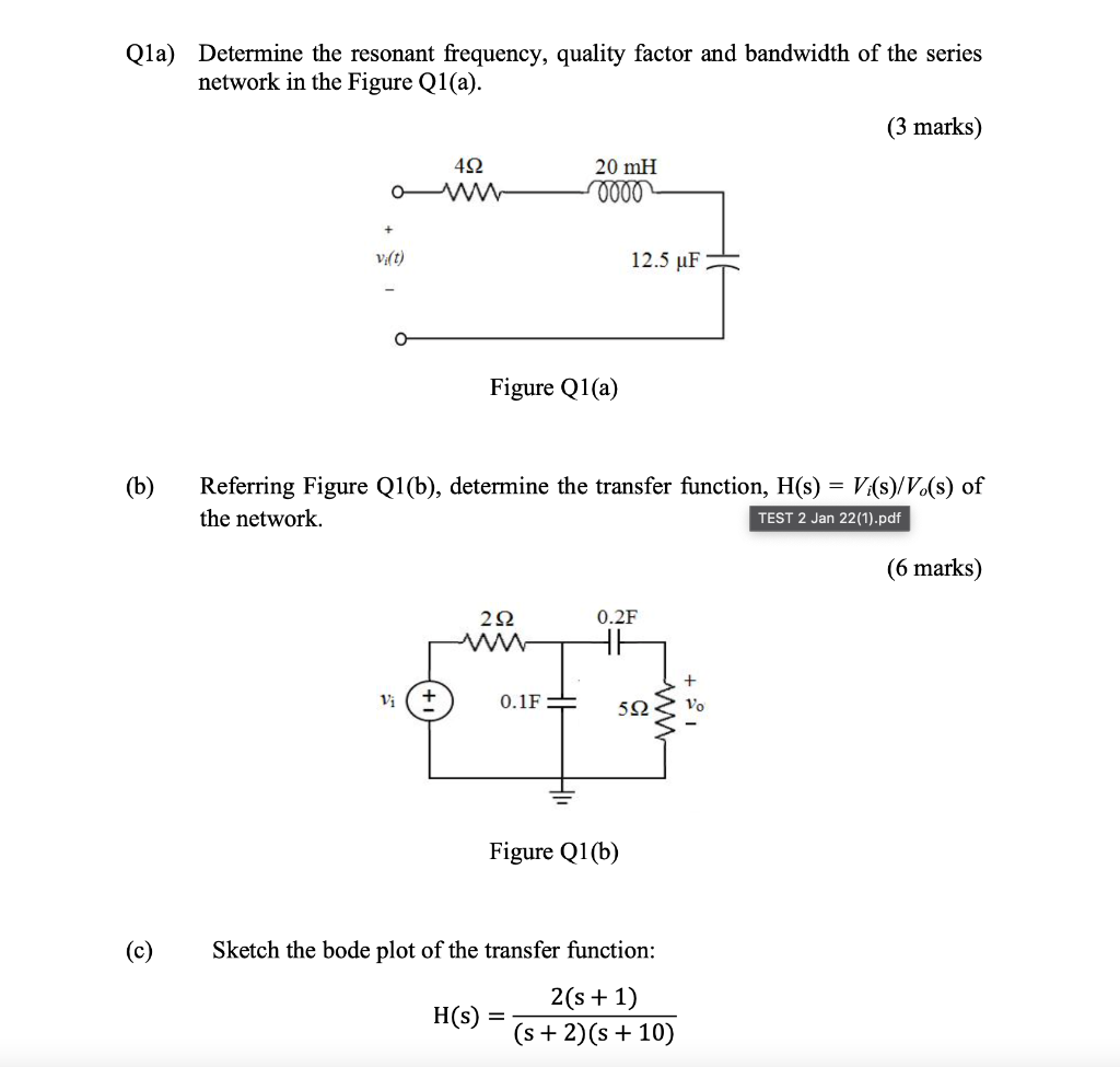 Solved Qla) Determine the resonant frequency, quality factor | Chegg.com