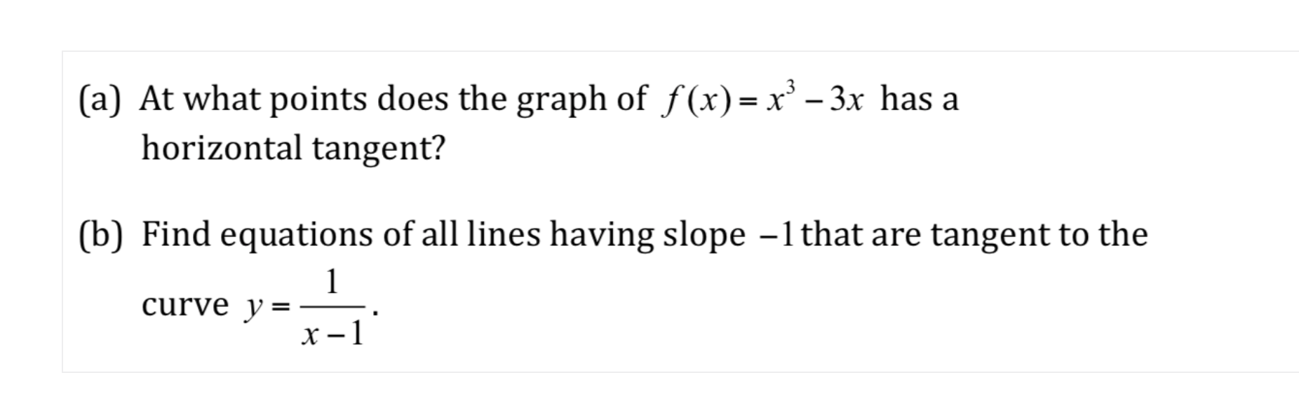 Solved (a) At what points does the graph of f(x)=x3−3x has a | Chegg.com