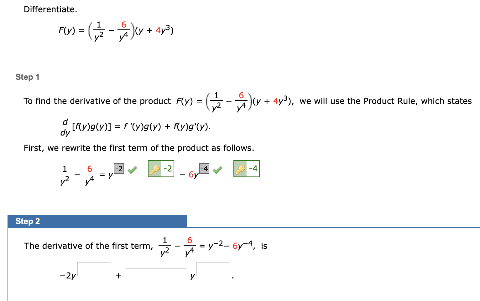 Solved Differentiate Fly 1 Y2 A Y 4y3 Step 1 Mobl Chegg Com