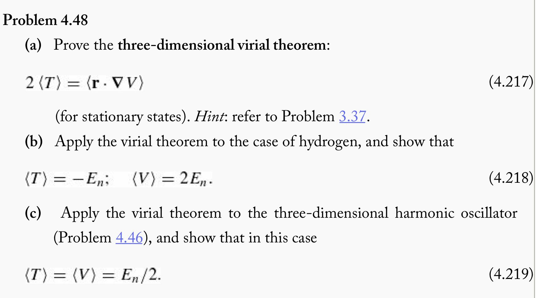 Solved Problem 4.48 (a) Prove the threedimensional virial