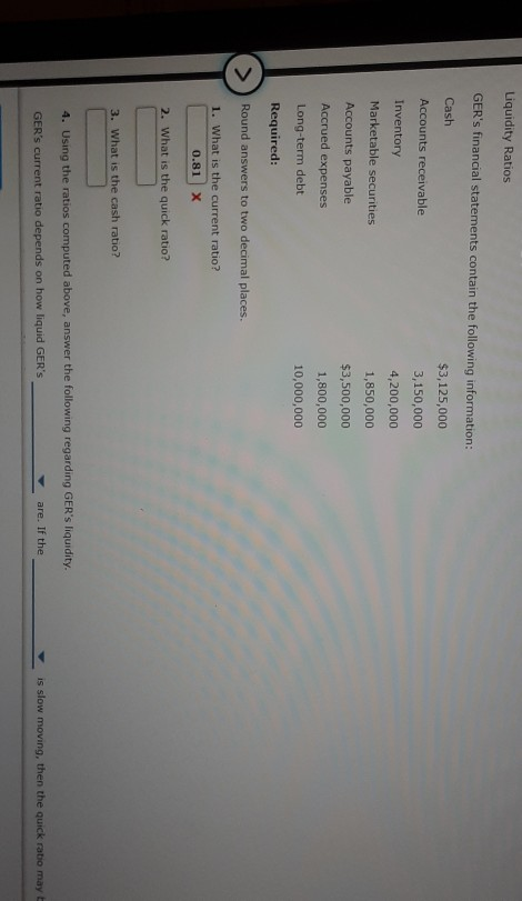 solved-liquidity-ratios-ger-s-financial-statements-contain-chegg