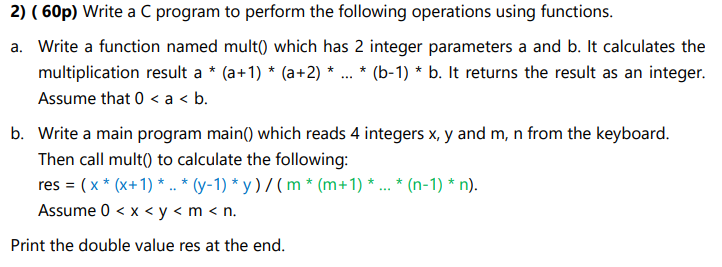 Solved 2) (60p) Write a C program to perform the following | Chegg.com