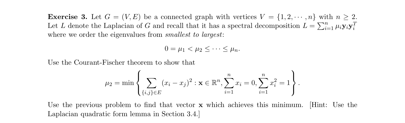 Solved Exercise 3. Let G=(V,E) be a connected graph with | Chegg.com