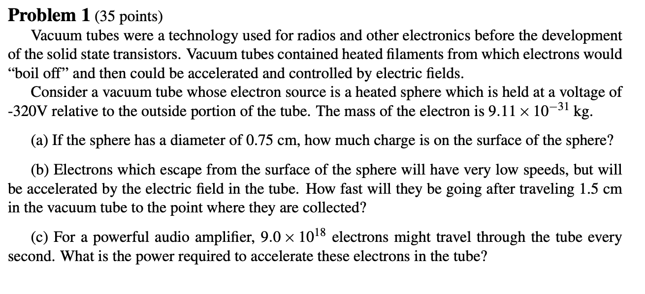 Vacuum tubes were a technology used for radios and Chegg com