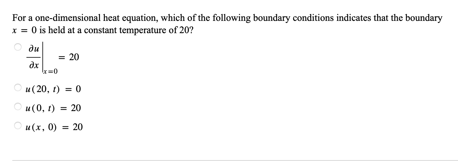 For A One-dimensional Heat Equation, Which Of The | Chegg.com