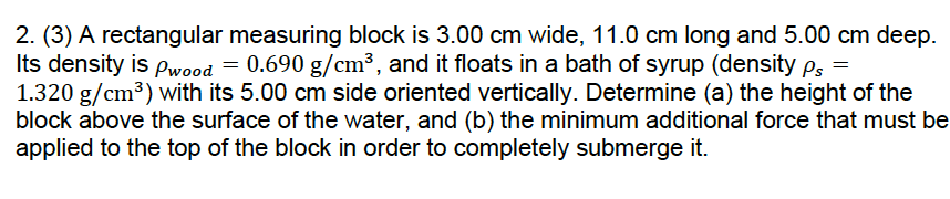 Solved 2. (3) A rectangular measuring block is 3.00 cm wide, | Chegg.com