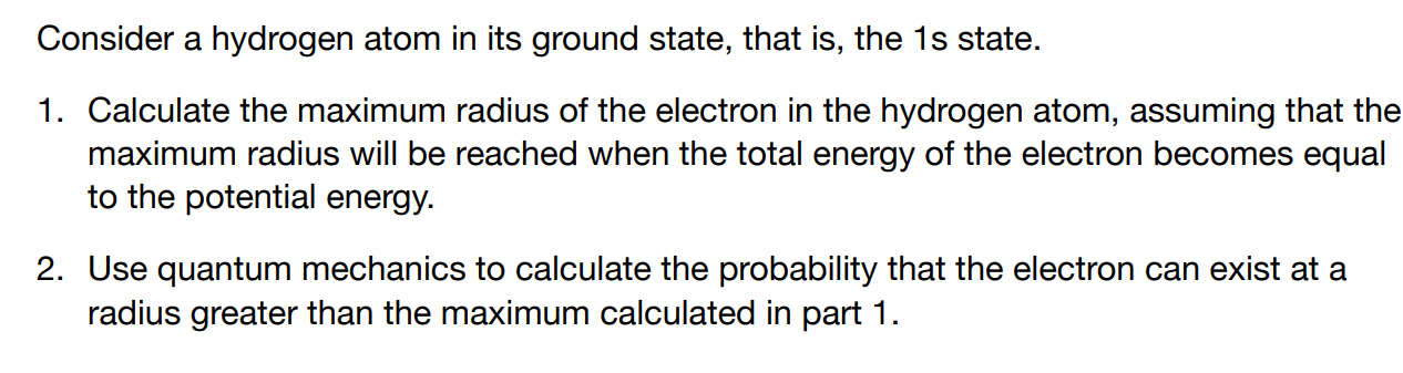 Solved Consider A Hydrogen Atom In Its Ground State, That | Chegg.com