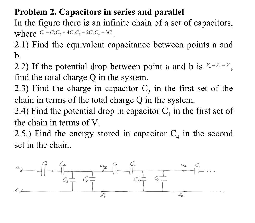 Solved Problem 2. Capacitors in series and parallel In the | Chegg.com