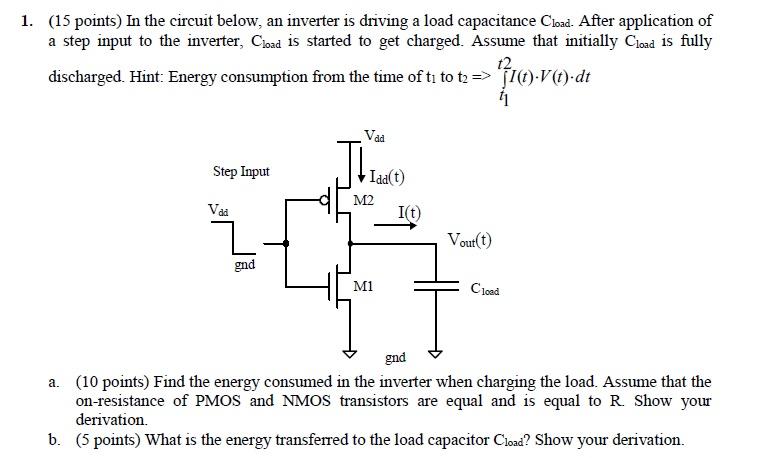 Solved 1. (15 points) In the circuit below, an inverter is | Chegg.com