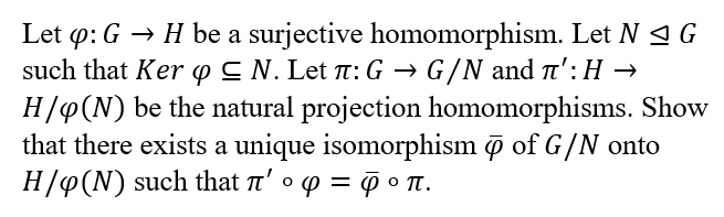 Solved Let φg→h Be A Surjective Homomorphism Let N⊴g Such 6510