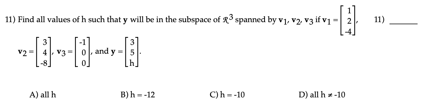 Solved 11 Find All Values Of H Such That Y Will Be In Th Chegg Com