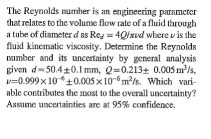 Solved The Reynolds number is an engineering parameter that | Chegg.com