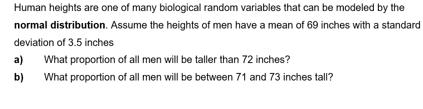 Solved Human heights are one of many biological random | Chegg.com