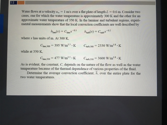 Solved Water flows at a velocity -1 m/s over a flat plate of | Chegg.com