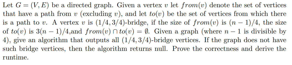 Let G = (V, E) be a directed graph. Given a vertex v | Chegg.com