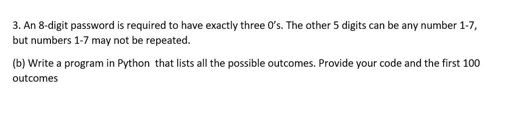 Solved 3. An 8-digit password is required to have exactly | Chegg.com